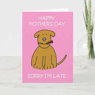 Late Mother's Day, Cartoon Puppy. Card