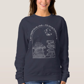 Late Night Book Club Sweatshirt (White Ink)