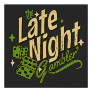 Late Night Gambler vintage distressed T-Shirt Poster