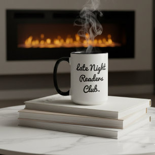Late Night Readers Club Coffee Tea Mug