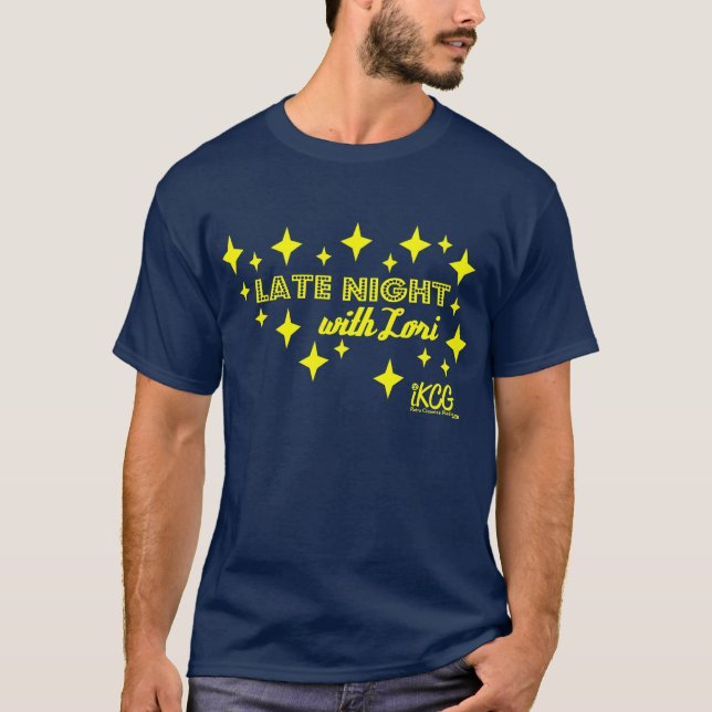 Late Night With Lori T-Shirt (Front)