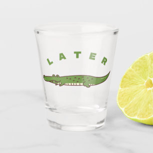 Later Alligator Shot Glass - Fun Farewell Design