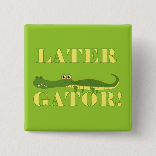 Later Gator 15 Cm Square Badge (Front)