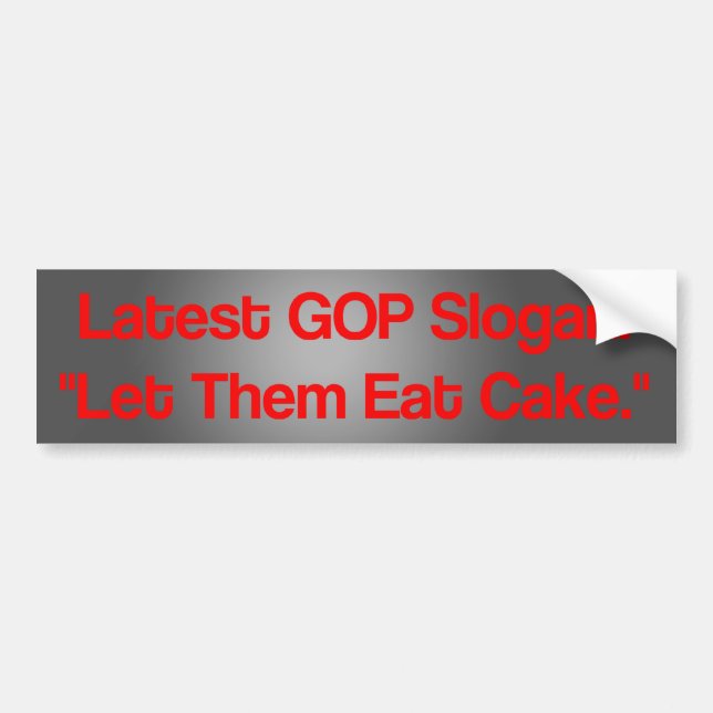 Latest GOP Slogan: Bumper Sticker (Front)