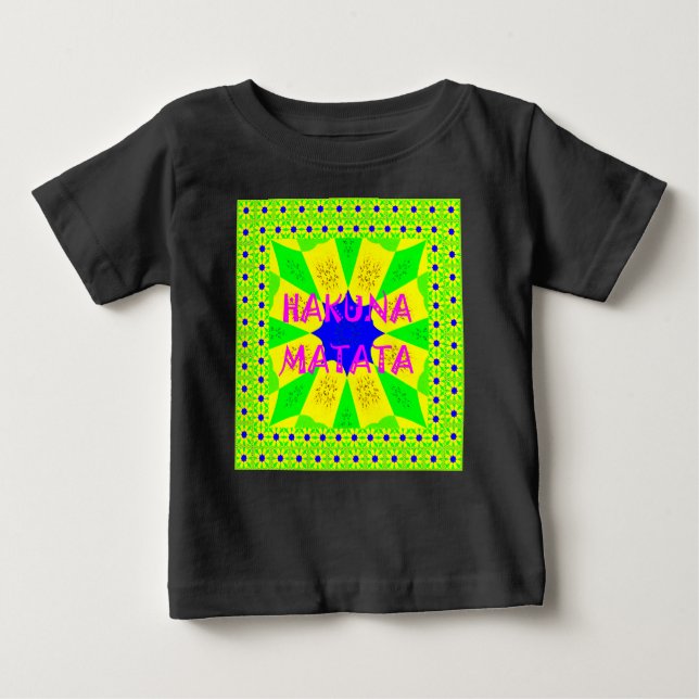 Latest Hakuna Matata Beautiful Amazing Design Colo Baby T-Shirt (Front)