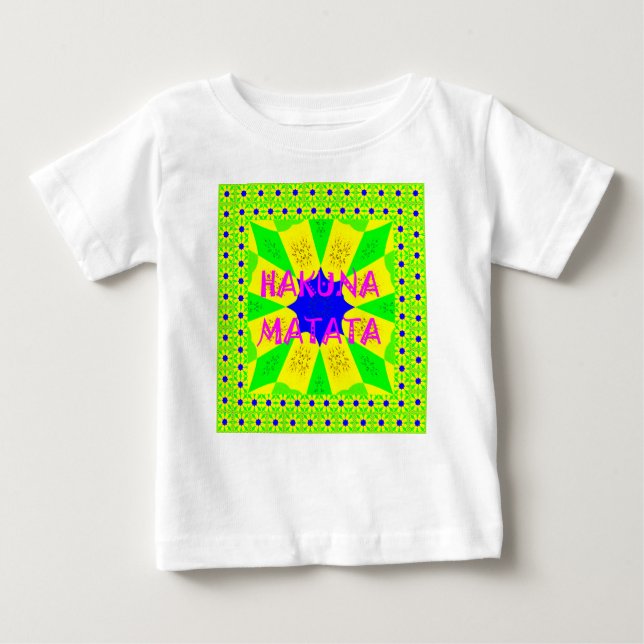 Latest Hakuna Matata Beautiful Amazing Design Colo Baby T-Shirt (Front)