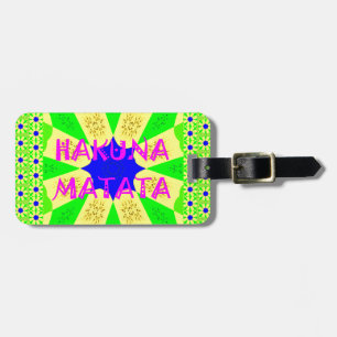 Latest Hakuna Matata Beautiful Amazing Design Colo Luggage Tag