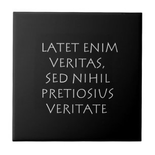 Latet enim veritas sed nihil pretiosius veritate ceramic tile