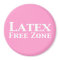 Latex Free Zone Gifts
