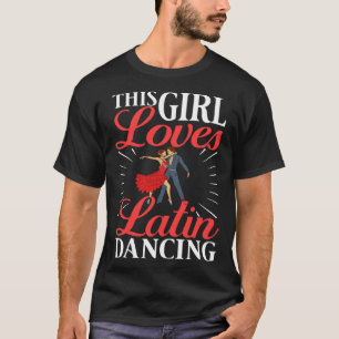 Latin Dance Music Shoes Lessons Beginner Workout D T-Shirt