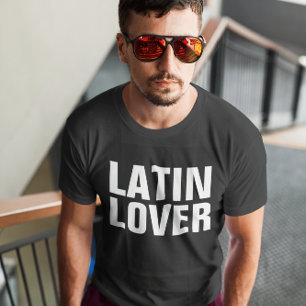 LATIN LOVER men's T-SHIRTS
