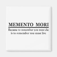 Latin Phrase - Memento Mori