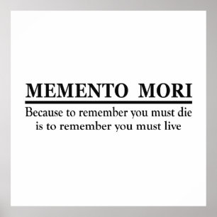 Latin Phrase - Memento Mori Poster