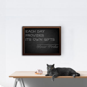 Latin proverb Each day provides its gift poster