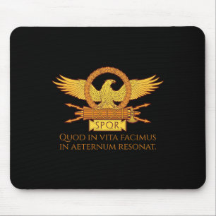 Latin Quote - What We Do In Life Eccute Ss Cute Ss Mouse Pad
