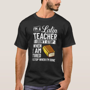 Latin Teacher Rome Language Lesson Student School T-Shirt