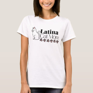 Latina Cat Mum Woman  T-Shirt