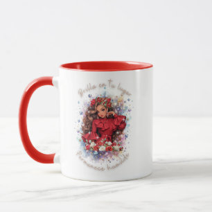 Latina Girl Brilla en tu Lugar Permanece Humilde Mug