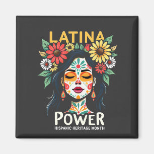 Latina Power Hispanic Heritage Month Magnet