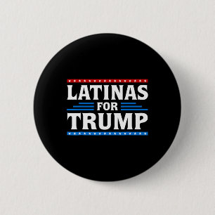 Latinas For Trump 2024 Election Vote Latina Women 6 Cm Round Badge