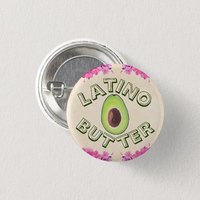 Latino Butter Button (Front & Back)