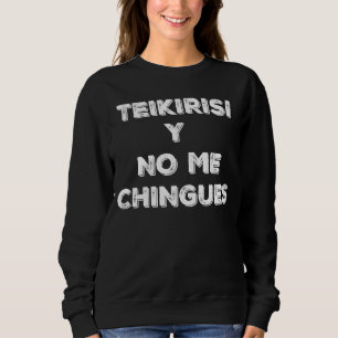 Latino Saying Camisa Para Hispanos in Spanish Sweatshirt