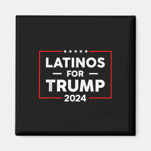 Latinos For Trump 2024 Magnet