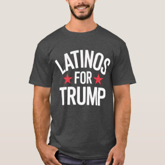Latinos For Trump T-Shirt