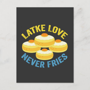 Latke Love Never Fries Funny Jewish Hanukkah Gift Postcard