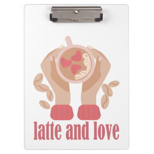 Latte and love cup, hands and coffee quote   clipboard