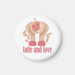 Latte and love cup, hands and coffee quote  magnet