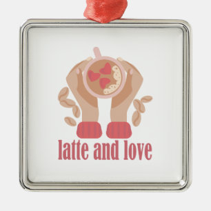 Latte and love cup, hands and coffee quote metal ornament