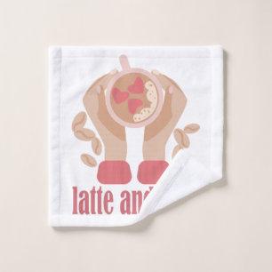 Latte and love cup, hands and coffee quote wash cloth