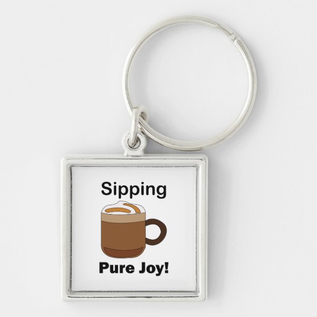 Latte Coffee Drink Sipping Pure Joy Key Ring (Front)