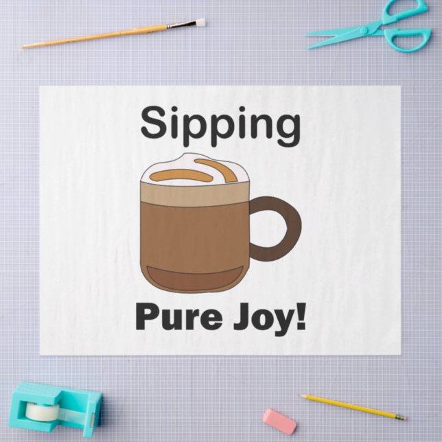 Latte Coffee Drink Sipping Pure Joy Tissue Paper (Craft)