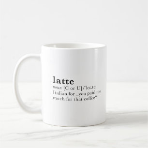 Latte - dictionary definition coffee mug