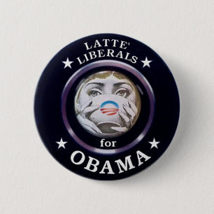Latte Liberal for Obama Pin