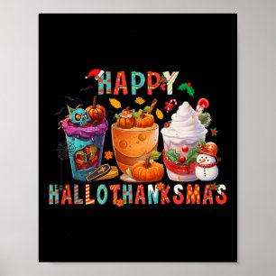 Latte Lovers Happy Hallothanksmas Pumpkin Xmas Pre Poster