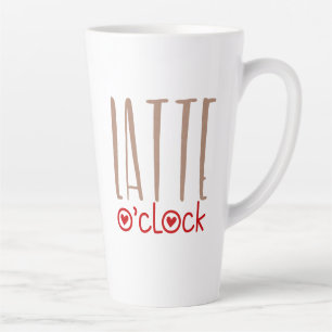 Latte O Clock Fun Quote Quirky Typography Mug