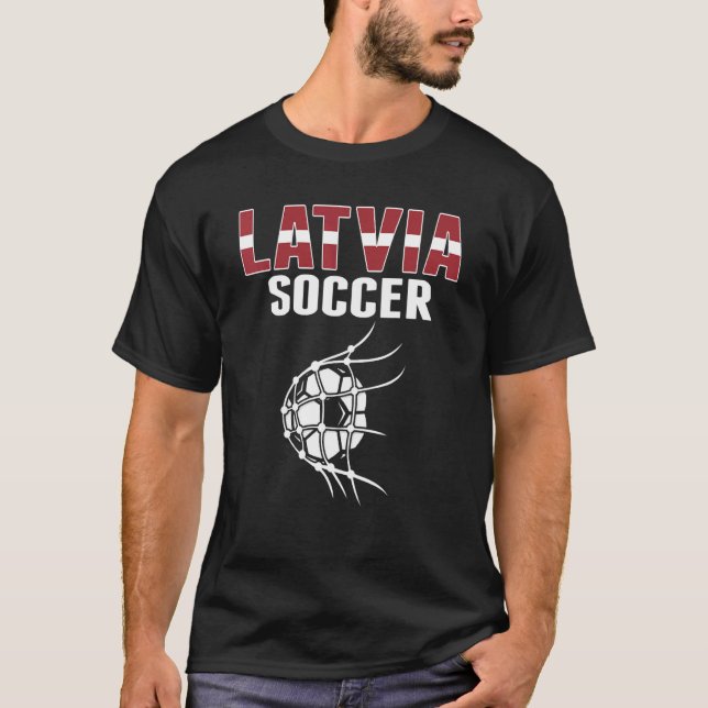 Latvia Soccer Ball In Net Goal   Latvian Football  T-Shirt (Front)
