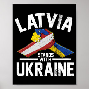 Latvia Stands With Ukraine Ukrainian Latvian Flag  Poster