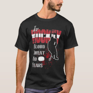 Latvia Supporter Blood Sweat No Fears Ice Hockey T-Shirt