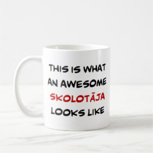 latvian teacher skolotaja, awesome coffee mug