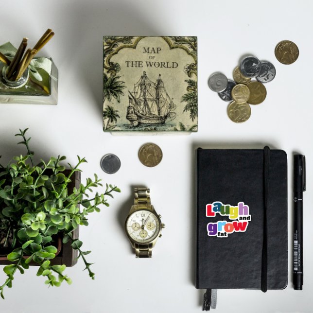 Laugh and grow fat motivational colourful (Creator Uploaded)