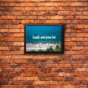 Laugh and grow fat proverb poster