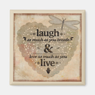 Laugh and Live Magnet