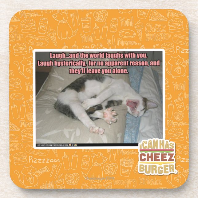 Laugh and the world laughs with you coaster (Front)
