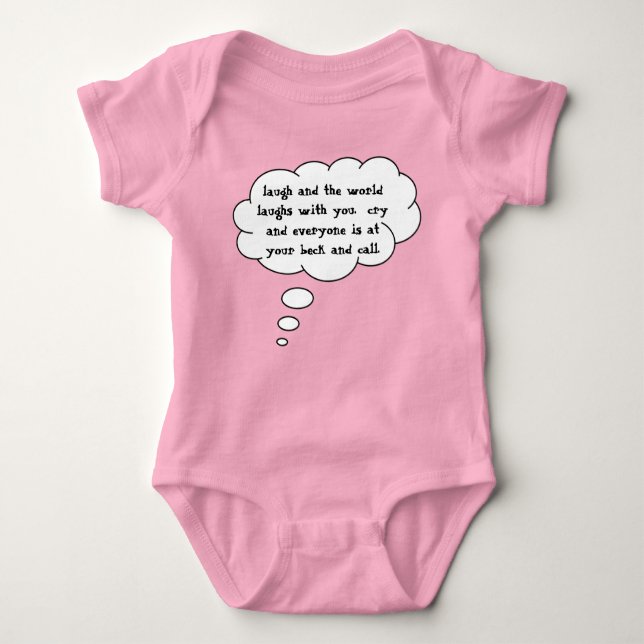 Laugh And The World Laughs With You Funny Baby Bodysuit (Front)