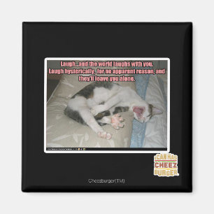 Laugh and the world laughs with you magnet