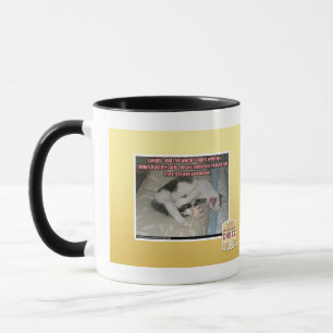 Laugh and the world laughs with you mug